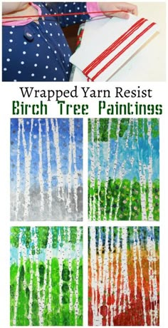 an image of wrapped yarn resist birch tree paintings with text overlay that says wrapped yarn resist birch tree paintings