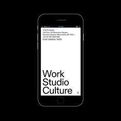 an iphone with the words work studio culture on it's screen and in black