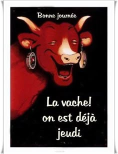 a red bull with its mouth open and the words la vache on it's face