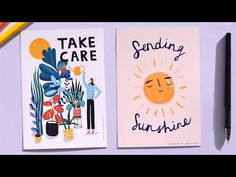 two greeting cards with the words take care and sending sunshine written on them next to a pen