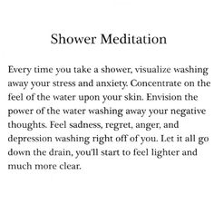 a poem written in black and white with the words'shower meditation'on it