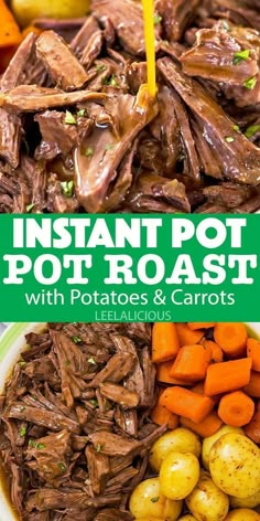 instant pot roast with potatoes and carrots