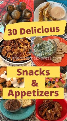 various snacks and appetizers are shown in this collage with the words, 30 delicious