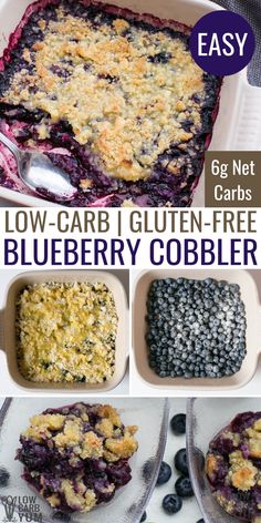 blueberry cobbler recipe with text overlay that reads easy low carb, gluen - free, blueberry cobbler