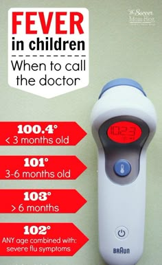 a thermometer with instructions on how to use it for fever in children and when to call the doctor