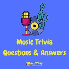 music trivia questions and answers with a microphone, record player, and treble