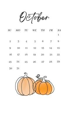 a calendar with two pumpkins on it and the word october written in black ink