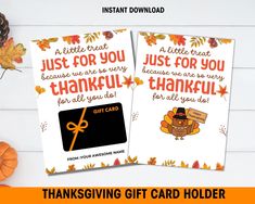 two thanksgiving gift cards with the words, just for you, and a turkey holding a sign