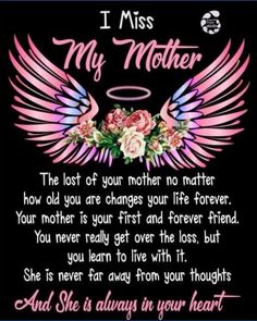 an angel wings with flowers on it saying i miss my mother