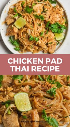 chicken pad thai recipe in a white bowl with limes and cilantro