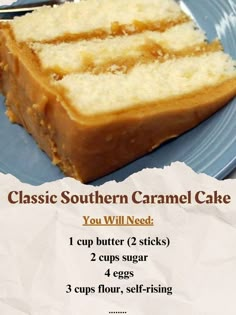 1 cup butter\n2 cups sugar\n4 eggs\nTo express, something to keep getting my recipes. Thank you.\nRecipe:\nButter and sugar 2 cups\nEggs 4\nEnjoy\n#SouthernCaramelCake #CaramelCakeRecipe Classic Southern Caramel Cake, Southern Grandma Recipes, Southern Caramel Cake Recipe, Heath Toffee, Caramel Cakes, Carmel Cake, Heaven Cake, Southern Caramel Cake, Caramel Cake Recipe