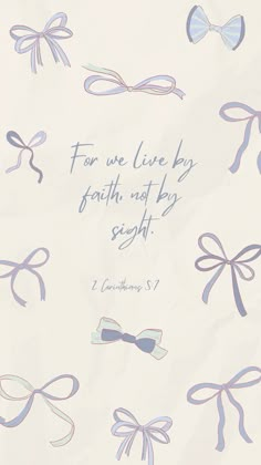 the words for one live by faith not by sight are drawn in pastel blue