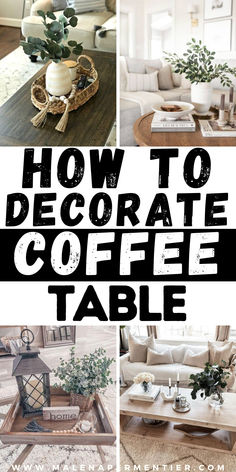 How To Decorate Coffee Table Coffee Table Decor Ideas Centerpieces, Farmhouse Decor For Coffee Table, Small Square Coffee Table Decor, Easy Coffee Table Decor, Centerpiece For Coffee Table Ideas, How To Decorate A Tray Living Room, Wooden Coffee Table Decor Living Room, Decorate Table In Living Room, Style A Tray Coffee Tables