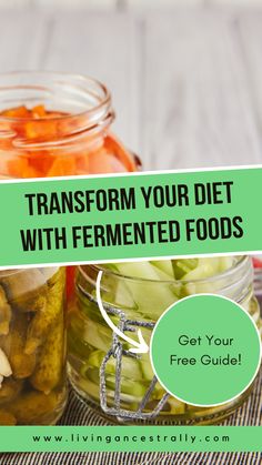 jars filled with pickled vegetables and text overlay reads transform your diet with fermented foods get your free guide