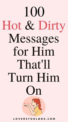 the cover of 100 hot and dirty messages for him that'll turn him on