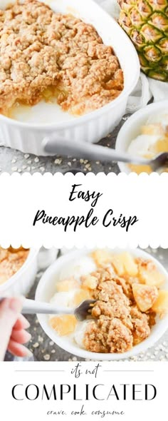 an easy pineapple crisp in a casserole dish