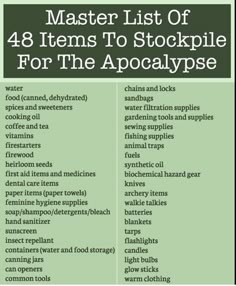 a green poster with the words master list of 48 items to stockpile for the apocatypse