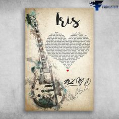 a guitar poster with the words kiss on it