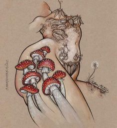 a drawing of a woman with mushrooms on her arm and the back of her body