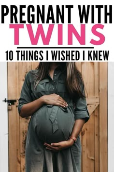 pregnant woman holding her belly in front of a door with text overlay that reads pregnant with twins 10 things i wish i knew