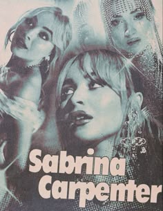 an advertisement for the sabrina carpenter show, featuring two women in black and white