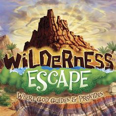 wilderness escape where god guides and provides logo on the front cover of a book with mountains in the background