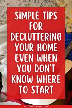 decluttering your home How To Declutter Your Home Room By Room, Decluttering Tips, Declutter Kids Room, Declutter Meme Funny, Room Checklist, Declutter Kitchen, Decluttering Inspiration