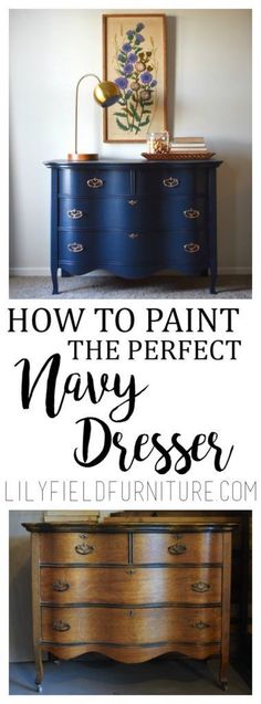 how to paint the perfect navy dresser