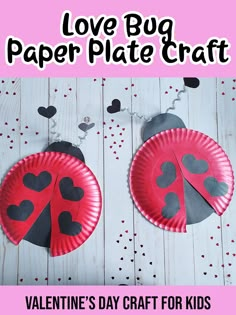 valentine's day craft for kids paper plate ladybug