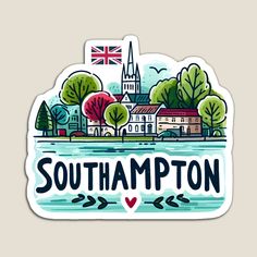 a sticker with the words southampton in front of a river and trees on it