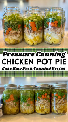 chicken pot pie filling in mason canning jars. with text Canned Meals In A Jar Recipes, Canning Potatoes Recipes, What To Make With Canned Chicken, Raw Pack Canning, Canned Chicken Meals, Canning Meals In A Jar Pressure, Canned Meals In A Jar, Pie Filling Canning, Meals In A Jar Recipes