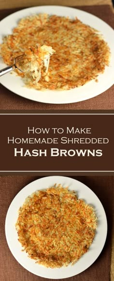 two plates with hash browns on them and the words how to make homemade shredded hash browns