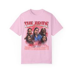 a pink t - shirt with an image of the bride and four other women on it