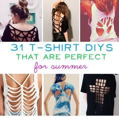 there are pictures of different types of t - shirts with the words, 31 t - shirt diys that are perfect for summer