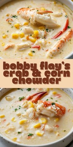 two bowls of crab and corn chowee with text overlay that reads bobby floyd's crab and corn chowee