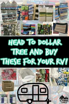 there is a collage of different items in the store with text that reads head to dollar tree and buy these for your rv