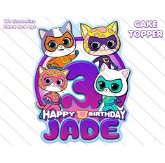 three cartoon cats with the number 3 on it's front and two are happy birthday jade