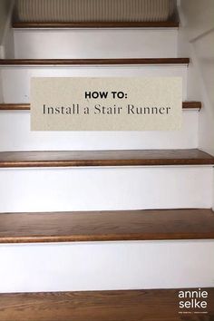 a sign that says how to install a stair runner on the bottom of some stairs