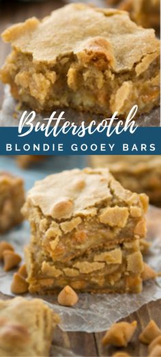 butterscotch blondie gooey bars stacked on top of each other with the words butterscotch below it