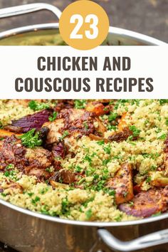 chicken and couscous in a pan with the title overlay reads 23 chicken and couscous recipes