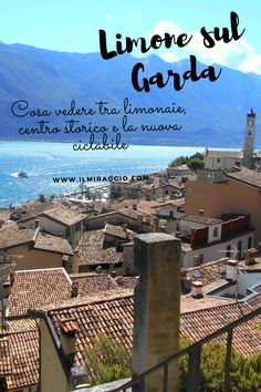 an image of a city with mountains in the background and text that reads limoo sul garda