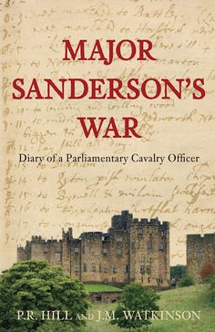 The History Press | Major Sanderson's War Book Cover Inspiration, Cover Inspiration, The Diary, Newcastle Upon Tyne, Newcastle, The English, Storytelling, Books To Read, Literature