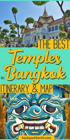 the best temples in bangkok, itinerary and map with text overlaying