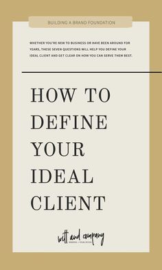 the title for how to define your ideal client with and company written on it