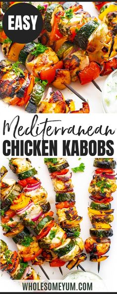 grilled chicken kabobs on skewers with text overlay that reads easy mediterranean chicken kabobs