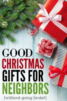 gifts for neighbor's with the title good christmas gifts for neighbors without going broke