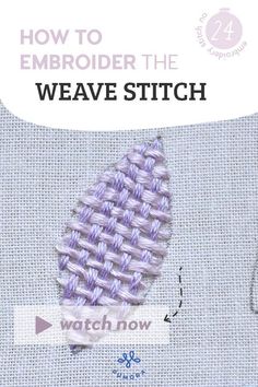 how to embroider the weave stitch