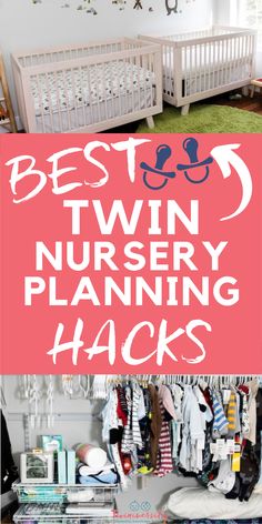 two baby cribs with the words best twin nursery planning hacks on them