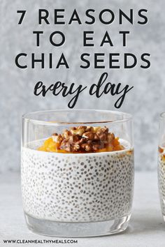 chia seeds in a glass bowl with text overlay that reads 7 reasons to eat chia seeds every day