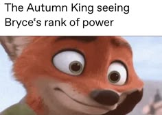 a cartoon fox with the caption'the autumn king seeing bruce's rank of power